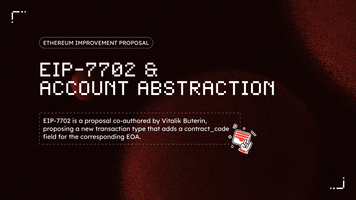 EIP-7702 Deep Dive: Using Smart EOAs