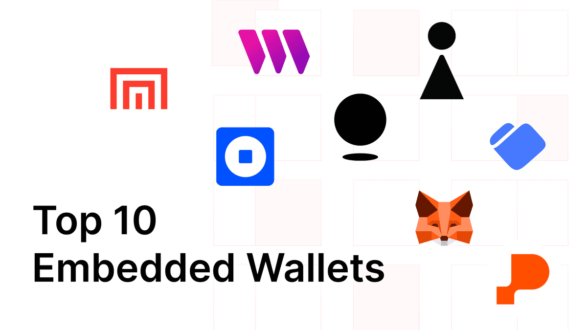 Best Embedded Wallets in 2026: Top 10 SDKs Compared (Pricing, Auth ...