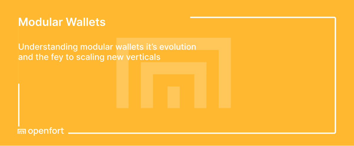 Modular Wallets: Enabling Vertical Wallets at Scale